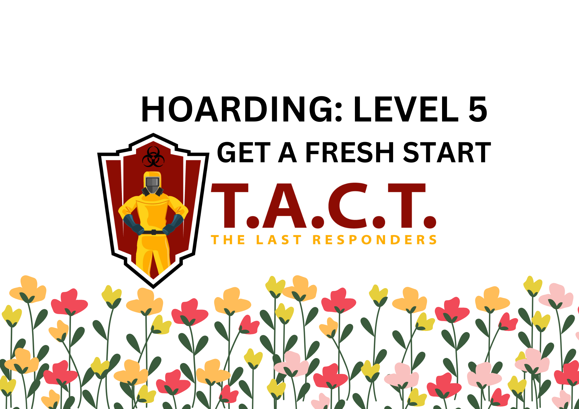 Level 5 Hoarding Clean Up: Essential Steps and Insights for a Fresh Start